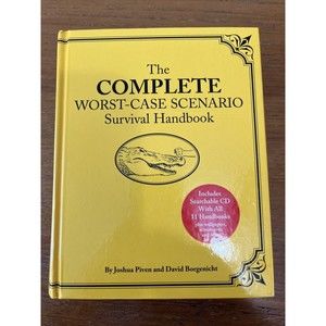 Worst Case Scenario Ser.: The Complete Worst-Case Scenario Survival Handbook by